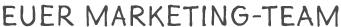 Euer Marketing-Team