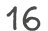 16