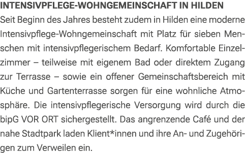 Intensivpflege Wohngemeinschaft in Hilden Seit Beginn des Jahres besteht zudem in Hilden eine moderne Intensivpflege ...