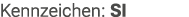 Kennzeichen: SI