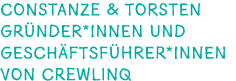 Constanze & Torsten Gr nder*innen und Gesch ftsf hrer*innen von CrewLinQ