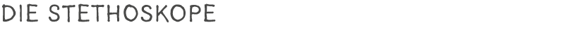 Die Stethoskope