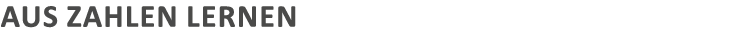 AUS ZAHLEN LERNEN