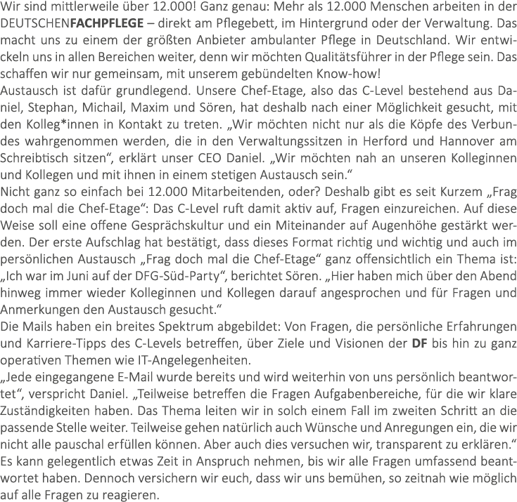 Wir sind mittlerweile ber 12.000! Ganz genau: Mehr als 12.000 Menschen arbeiten in der DEUTSCHENFACHPFLEGE – direkt ...