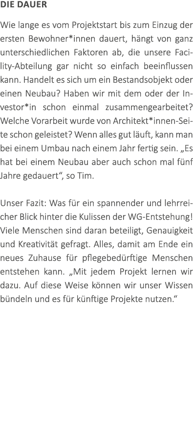 Die Dauer Wie lange es vom Projektstart bis zum Einzug der ersten Bewohner*innen dauert, h ngt von ganz unterschiedli...