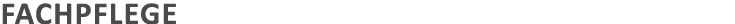Fachpflege