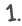 1.