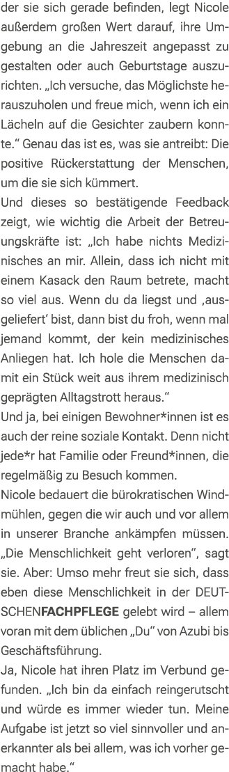 der sie sich gerade befinden, legt Nicole au erdem gro en Wert darauf, ihre Umgebung an die Jahreszeit angepasst zu g...