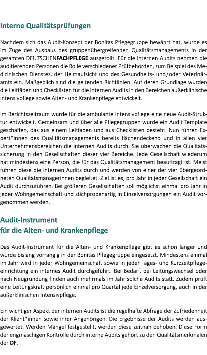  Interne Qualit tspr fungen Nachdem sich das Audit Konzept der Bonitas Pflegegruppe bew hrt hat, wurde es im Zuge des...