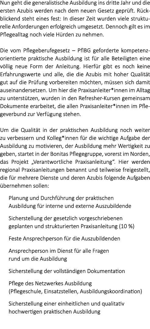 Nun geht die generalistische Ausbildung ins dritte Jahr und die ersten Azubis werden nach dem neuen Gesetz gepr ft. R...