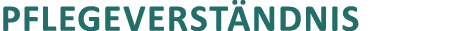 Pflegeverst ndnis