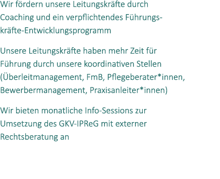 Wir f rdern unsere Leitungskr fte durch Coaching und ein verpflichtendes F hrungs kr fte Entwicklungsprogramm Unsere ...