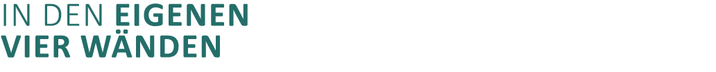 In den eigenen vier W nden