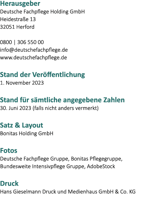 Herausgeber Deutsche Fachpflege Holding GmbH Heidestra e 13 32051 Herford 0800 | 306 550 00 info@deutschefachpflege.d...