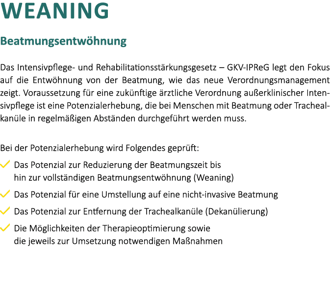 Weaning Beatmungsentw hnung Das Intensivpflege und Rehabilitationsst rkungsgesetz – GKV IPReG legt den Fokus auf die ...