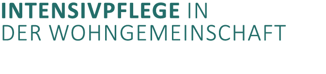 Intensivpflege in der Wohngemeinschaft