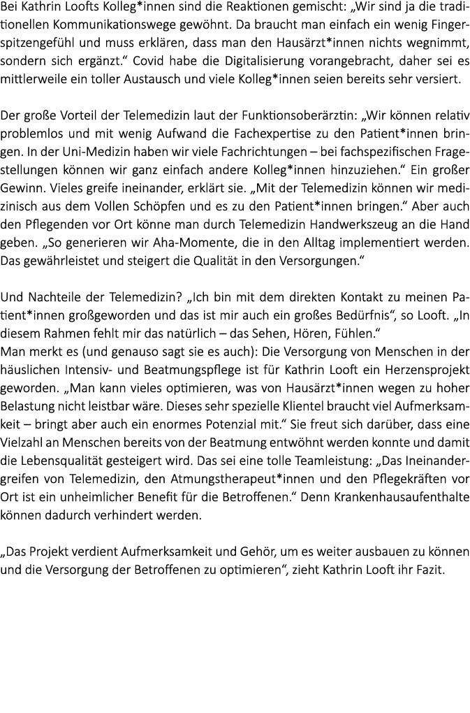 Bei Kathrin Loofts Kolleg*innen sind die Reaktionen gemischt: „Wir sind ja die traditionellen Kommunikationswege gew ...