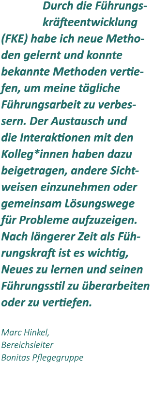 Durch die F hrungskr fteentwicklung (FKE) habe ich neue Methoden gelernt und konnte bekannte Methoden vertiefen, um m...