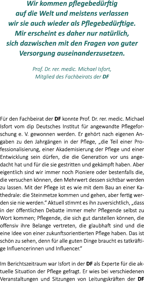 Wir kommen pflegebed rftig auf die Welt und meistens verlassen wir sie auch wieder als Pflegebed rftige. Mir erschein...