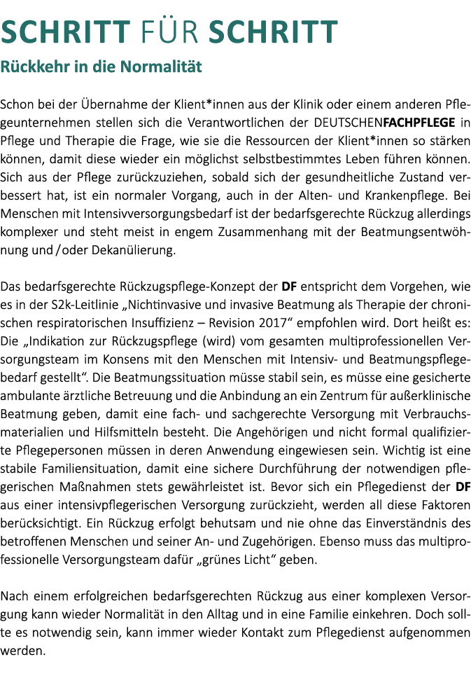  SCHRITT F R SCHRITT R ckkehr in die Normalit t Schon bei der bernahme der Klient*innen aus der Klinik oder einem an...