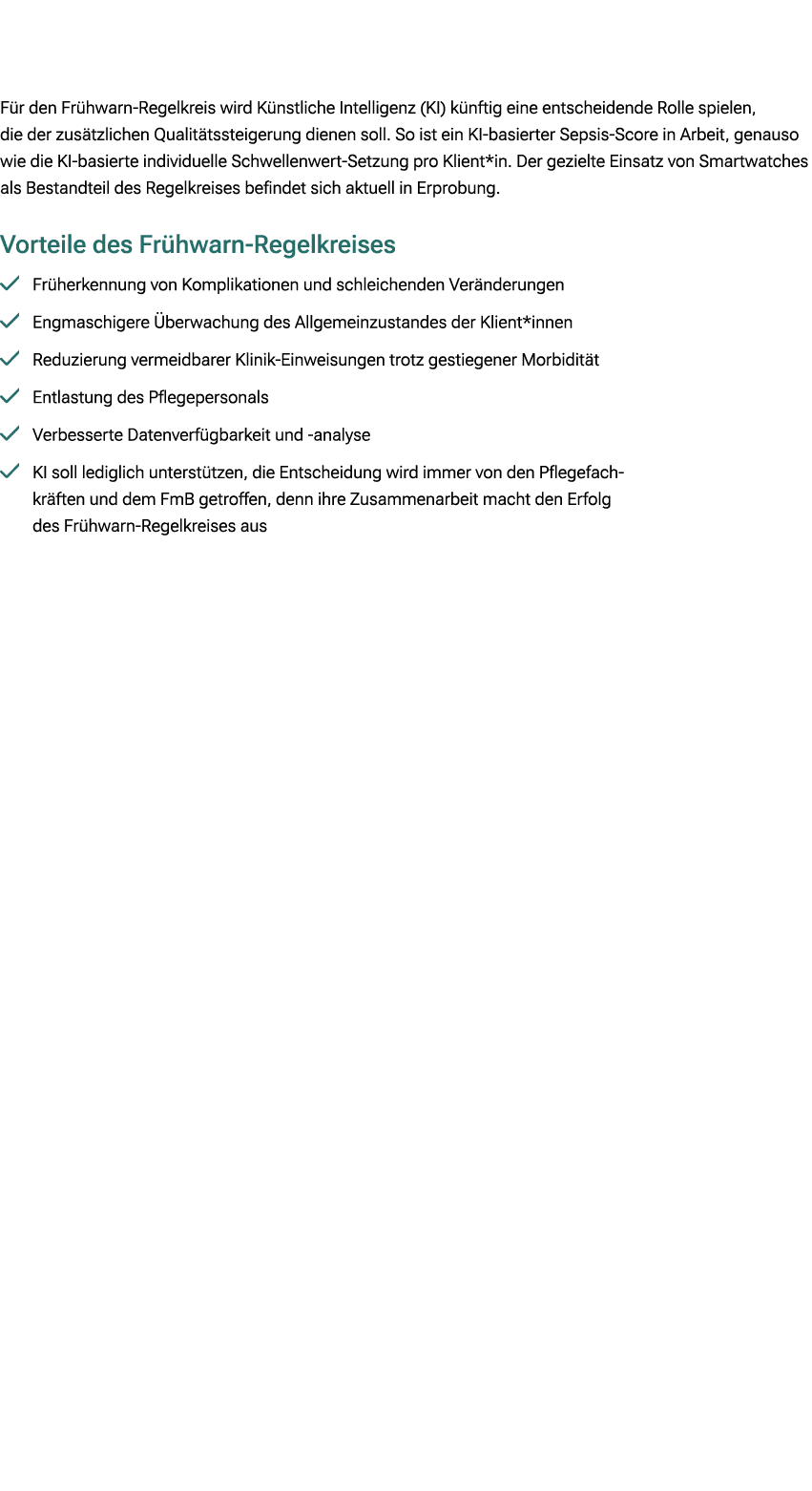  F r den Fr hwarn Regelkreis wird K nstliche Intelligenz (KI) k nftig eine entscheidende Rolle spielen, die der zus t...