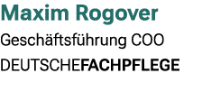 Maxim Rogover Gesch ftsf hrung COO DEUTSCHEFACHPFLEGE