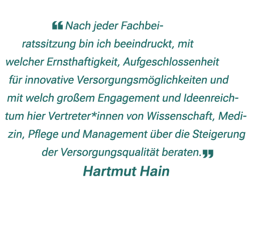  ￼ Nach jeder Fachbeiratssitzung bin ich beeindruckt, mit welcher Ernsthaftigkeit, Aufgeschlossenheit f r innovative ...