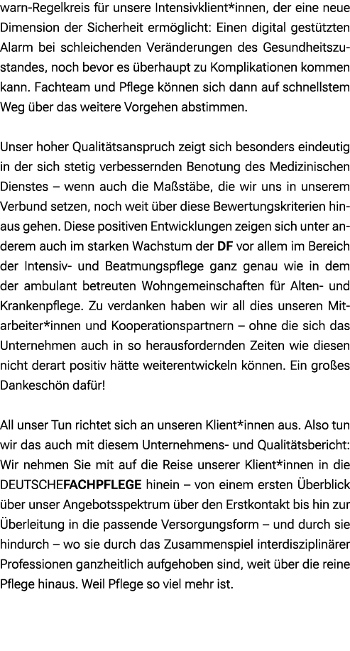 warn Regelkreis f r unsere Intensivklient*innen, der eine neue Dimension der Sicherheit erm glicht: Einen digital ges...