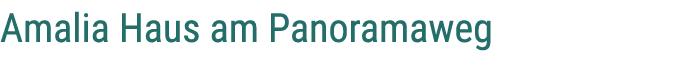 Amalia Haus am Panoramaweg