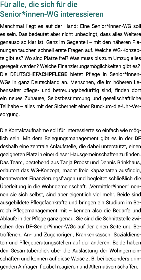 F r alle, die sich f r die Senior*innen WG interessieren Manchmal liegt es auf der Hand: Eine Senior*innen WG soll es...