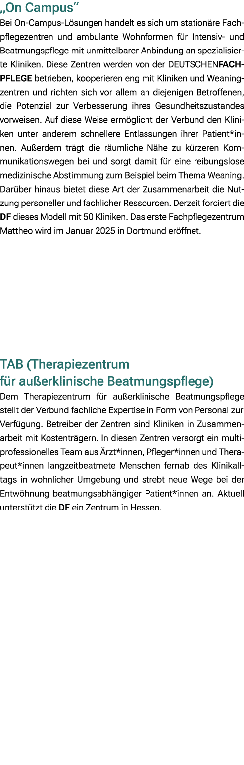 „On Campus“ Bei On Campus L sungen handelt es sich um station re Fachpflegezentren und ambulante Wohnformen f r Inten...