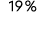 19 %