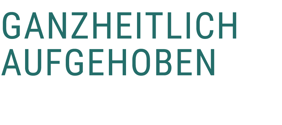 Ganzheitlich aufgehoben