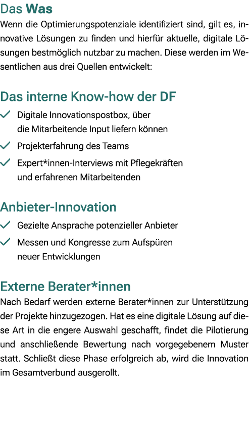 Das Was Wenn die Optimierungspotenziale identifiziert sind, gilt es, innovative L sungen zu finden und hierf r aktuel...