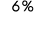 6 %