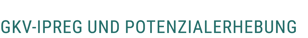  GKV IPReG und Potenzialerhebung