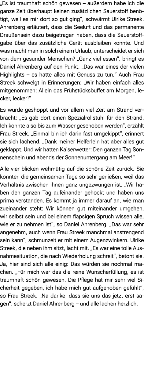 „Es ist traumhaft sch n gewesen – au erdem habe ich die ganze Zeit berhaupt keinen zus tzlichen Sauerstoff ben tigt,...