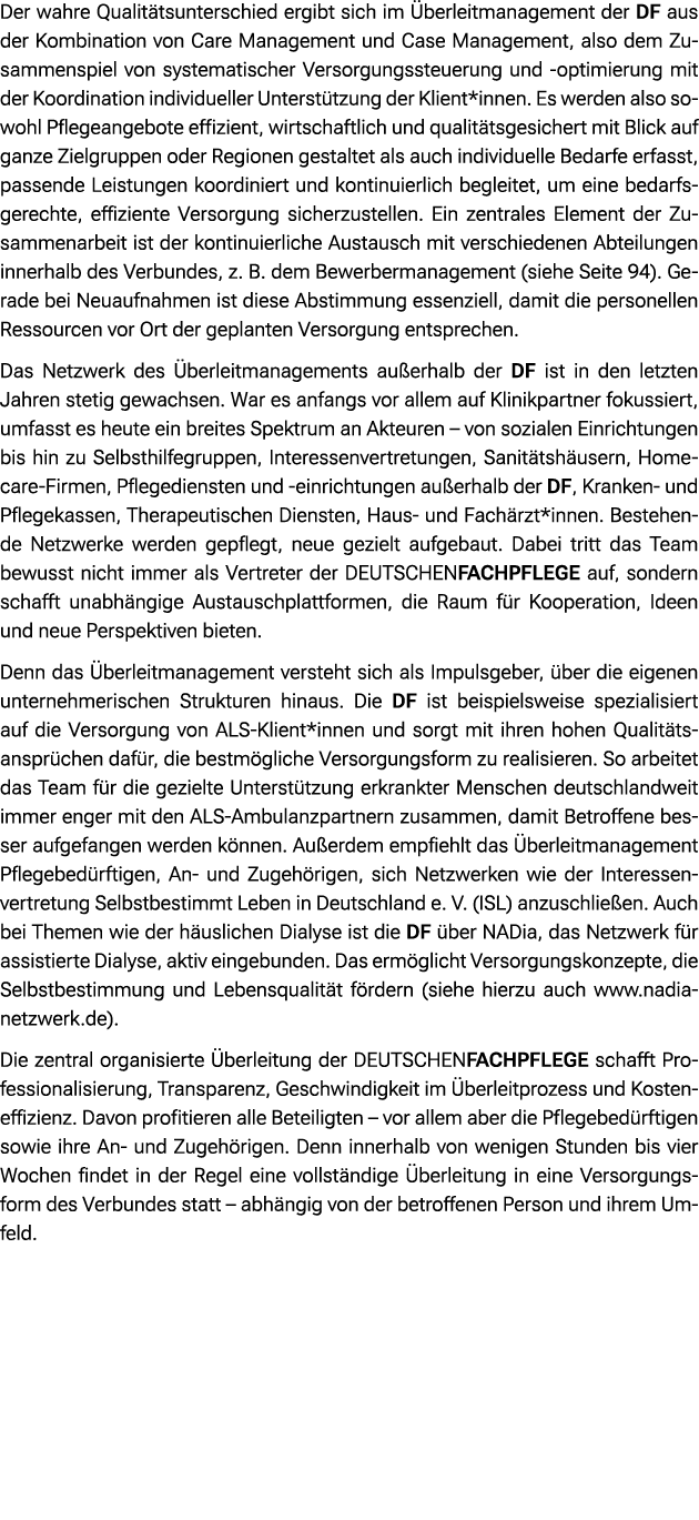 Der wahre Qualit tsunterschied ergibt sich im berleitmanagement der DF aus der Kombination von Care Management und C...