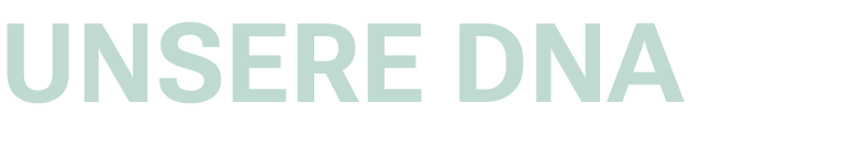 Unsere DNA