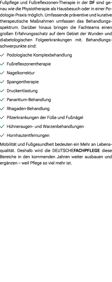 Fu pflege und Fu reflexzonen Therapie in der DF sind genau wie die Physiotherapie als Hausbesuch oder in einer Podolo...