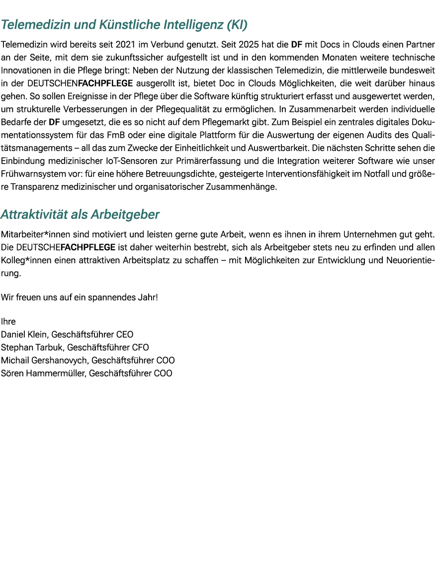  Telemedizin und K nstliche Intelligenz (KI) Telemedizin wird bereits seit 2021 im Verbund genutzt. Seit 2025 hat die...