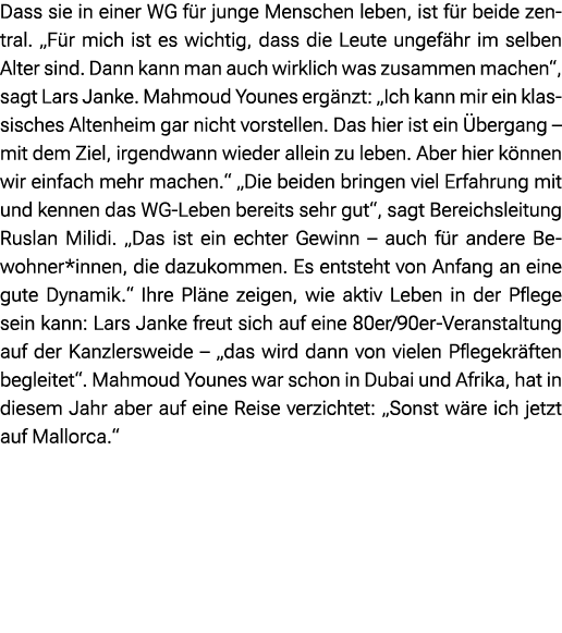 Dass sie in einer WG f r junge Menschen leben, ist f r beide zentral. „F r mich ist es wichtig, dass die Leute ungef ...
