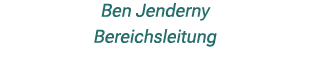 Ben Jenderny Bereichsleitung
