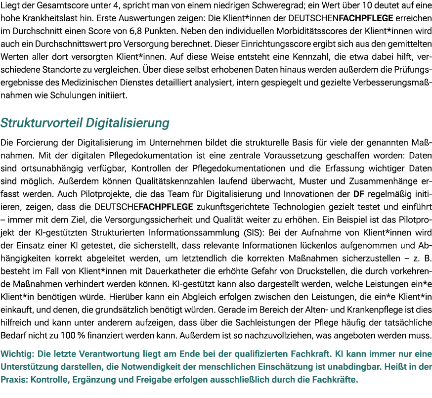Liegt der Gesamtscore unter 4, spricht man von einem niedrigen Schweregrad; ein Wert ber 10 deutet auf eine hohe Kra...
