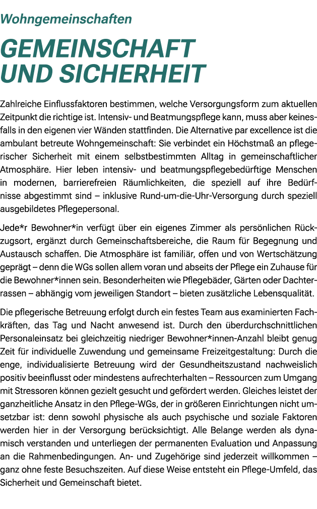 Wohngemeinschaften Gemeinschaft und Sicherheit Zahlreiche Einflussfaktoren bestimmen, welche Versorgungsform zum aktu...