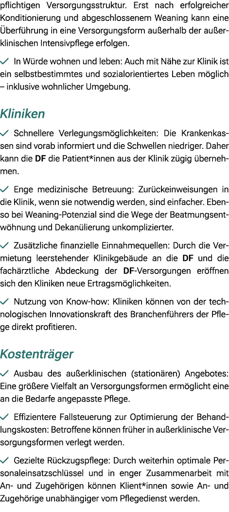 pflichtigen Versorgungsstruktur. Erst nach erfolgreicher Konditionierung und abgeschlossenem Weaning kann eine berf ...