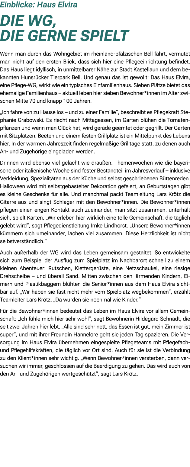 Einblicke: Haus Elvira Die WG, die gerne spielt Wenn man durch das Wohngebiet im rheinland pf lzischen Bell f hrt, ve...