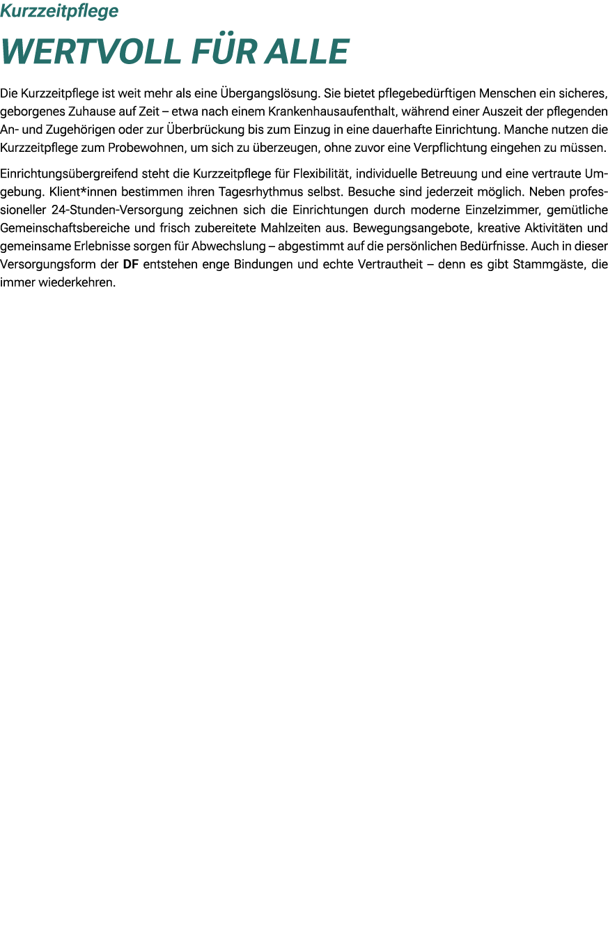 Kurzzeitpflege Wertvoll f r alle Die Kurzzeitpflege ist weit mehr als eine bergangsl sung. Sie bietet pflegebed rfti...
