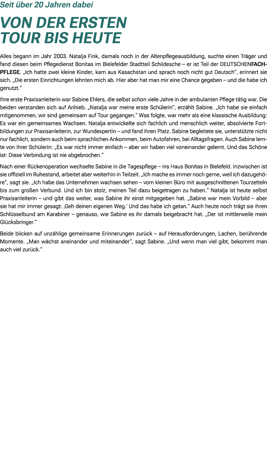 Seit ber 20 Jahren dabei Von der ersten Tour bis heute Alles begann im Jahr 2003. Natalja Fink, damals noch in der A...