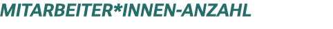 Mitarbeiter*innen Anzahl